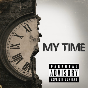 My Time (Explicit)