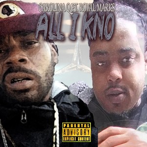 All I Kno (Explicit)