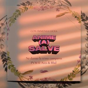 Anime (a) Salve (Explicit)