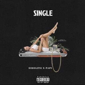 Single (feat. Papi Fernandez) [Explicit]