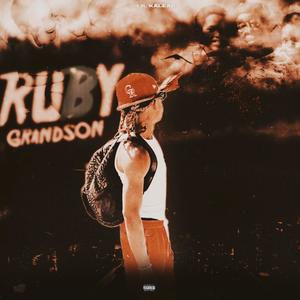 RUBY GRANDSON (Explicit)