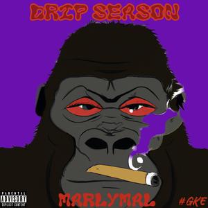 Drip Season (Explicit)