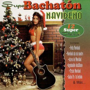 Super Bachatón Navideño (12 Super Clásicos)