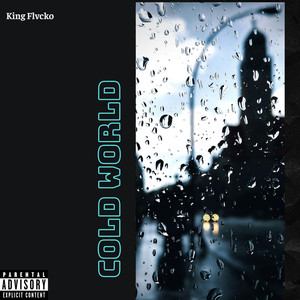 Cold World (Explicit)