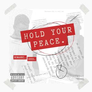 Hold Your Peace (Explicit)