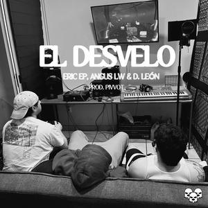 El Desvelo (feat. PIVVOT) (Explicit)