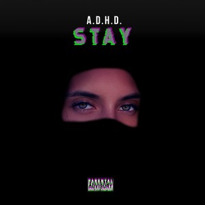Stay (Explicit)