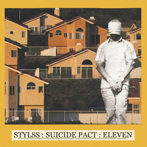 STYLSS : SUICIDE PACT : ELEVEN