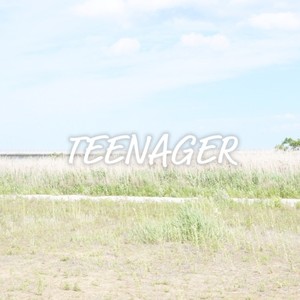 TEENAGER (2023 Rerecording Version)