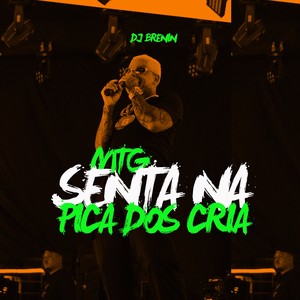 Mtg Senta na Pica dos Cria (Explicit)