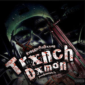 Trxnch Dxmon (Explicit)