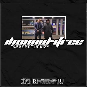 1Hunnid4Free (feat. Tarkz & TwoBizy) (Explicit)