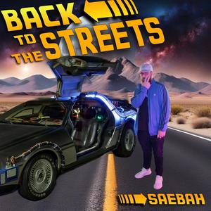 Back to the Streets (Explicit)