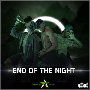 End Of The Night (Explicit)