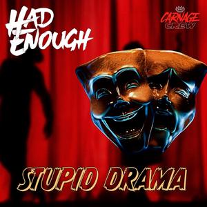 Stupid Drama (Explicit)