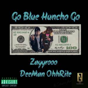 Go Blue Hunchos Go (Explicit)
