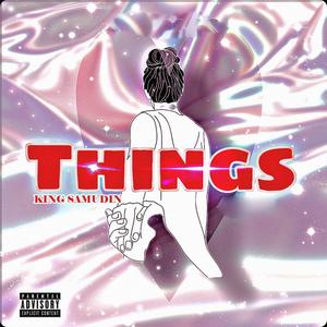 Things (Explicit)