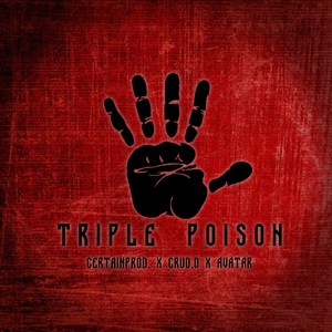 Triple Poison