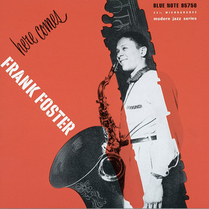 Here Comes Frank Foster / George Wallington Showcase