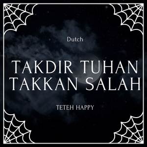 Takdir Tuhan Takkan Salah (Dutch)
