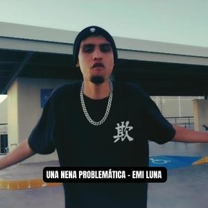 UNA NENA PROBLEMATICA