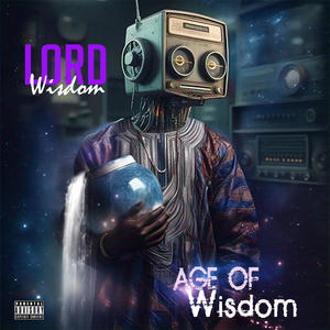 Age of Wisdom (Explicit)