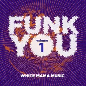Funk You, Vol. 1
