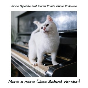 Mano a mano (Jazz School Version)