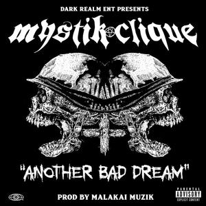 Another Bad Dream (feat. Rip Manzon & Krvzy K) (Explicit)