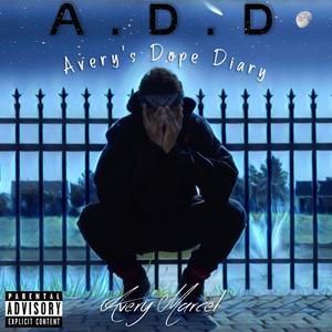 Avery's Dope Diary (Explicit)