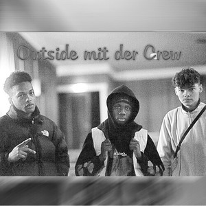 Outside mit der Crew (Explicit)