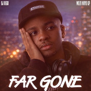 Far Gone