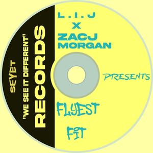 Flyest Fit (feat. ZacJMorgan) (Explicit)