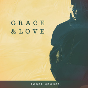 Grace & Love