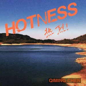 HOTNESS (热烈)