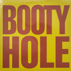 Booty Hole