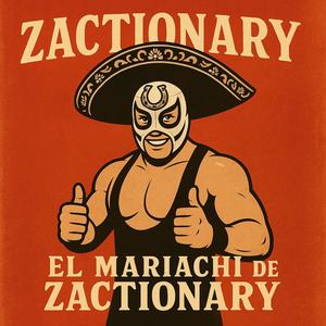 El Mariachi de Zactionary