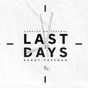 Last Days (Remastered Spanish Version)