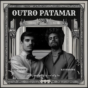 Outro Patamar (Explicit)