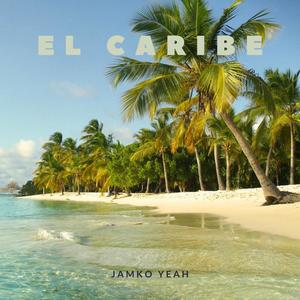 El Caribe (Explicit)