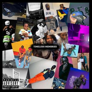 Timless Memories (Explicit)