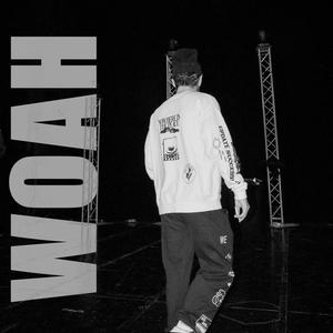 WOAH (Explicit)