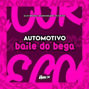 Automotivo Baile do Bega (Explicit)