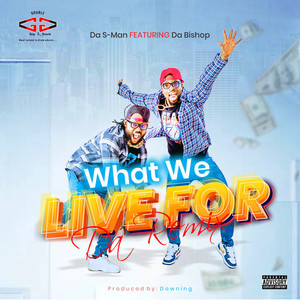 WHAT WE LIVE FOR (Remix|Explicit)