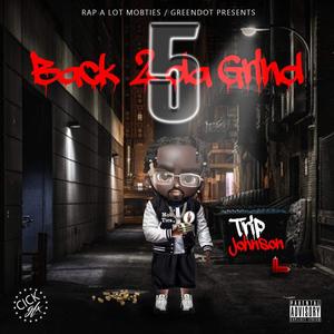 BACK 2 DA GRIND 5 (Explicit)