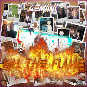 Kill the Flame (Explicit)