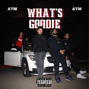 Whats Goodie (feat. Knight Skies, Broken Cupid, T Dawg & Osiris) [Explicit]