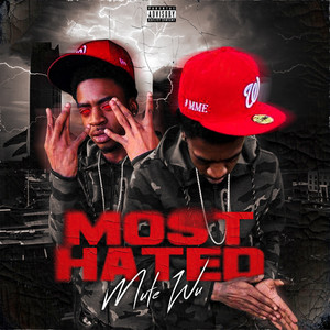 Most Hated (Explicit)