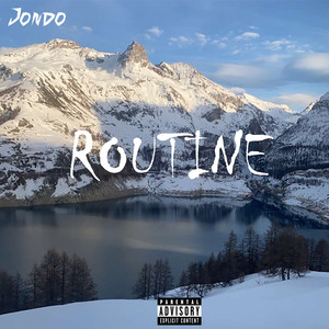 Routine (sped up) (Explicit)
