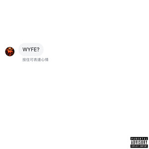 WYFE (Explicit)